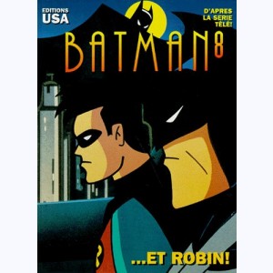 Batman (Dessin animé) : Tome 8, Batman... et Robin!