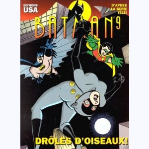 Batman (Dessin animé) : Tome 9, Drôles d'oiseaux !