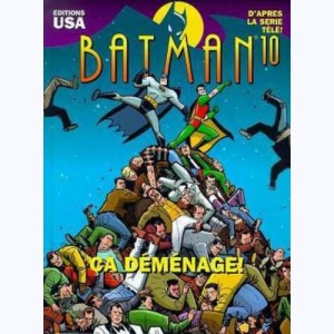 Batman (Dessin animé) : Tome 10, Ça déménage!