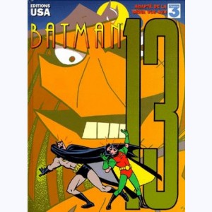 Batman (Dessin animé) : Tome 13, Treize ?