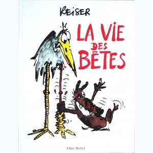 Reiser, La Vie des Bêtes : 