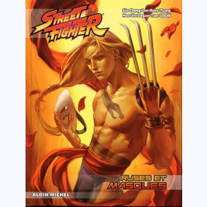 Street Fighter : Tome 5, Ruses et masques