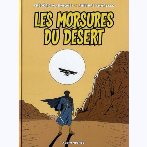 Les Aventures de Paul Darnier : Tome 2, Les morsures du désert