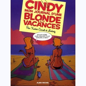Cindy mon journal d'une blonde, en vacances