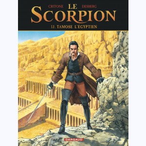 Le Scorpion : Tome 13, Tamose l'Égyptien