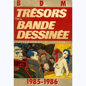 BDM : Tome 5, Trésors de la Bande Dessinée 1985-1986