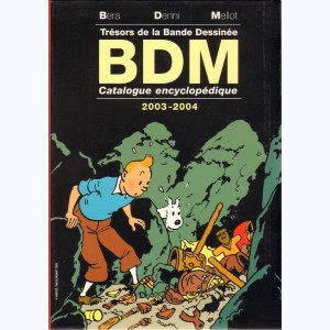BDM : Tome 14, Trésors de la Bande Dessinée 2003-2004
