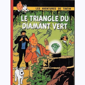 Tintin (Pastiche, Parodies, Pirates), Le triangle du diamant vert