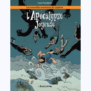Les nouvelles aventures de Lapinot : Tome 5, L'apocalypse joyeuse