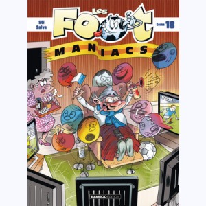 Les Foot-Maniacs : Tome 18