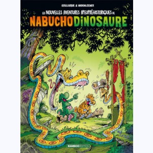 Les nouvelles aventures apeupréhistoriques de Nabuchodinosaure : Tome 4