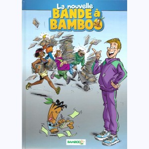 La bande à Bamboo, La nouvelle Bande à Bamboo