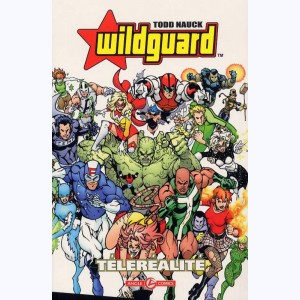 Wildguard, Téléréalité