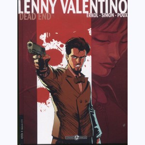 Lenny Valentino : Tome 2, Dead end