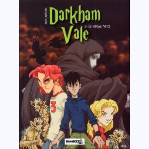 Darkham Vale : Tome 1, Le village hanté