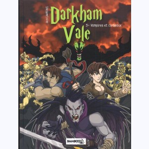 Darkham Vale : Tome 3, Vampires et corbeaux