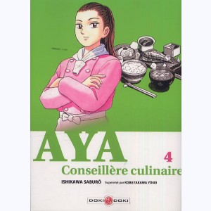 Aya, conseillère culinaire : Tome 4