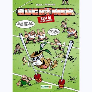 Les Rugbymen, Best of 10 ans Bamboo