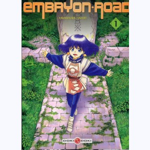 Embryon Road : Tome 1