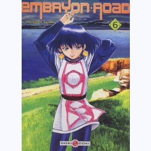 Embryon Road : Tome 6