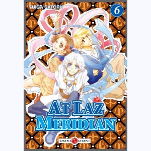 At Laz Meridian : Tome 6