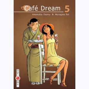 Café Dream : Tome 5