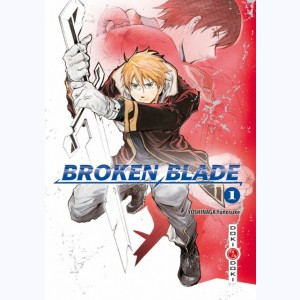 Broken Blade : Tome 1