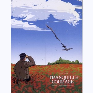 Tranquille courage : Tome (1 & 2), Etui
