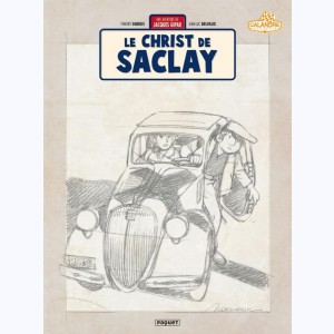 Jacques Gipar : Tome 9, Le christ de Saclay : 