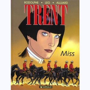 Trent : Tome 7, Miss