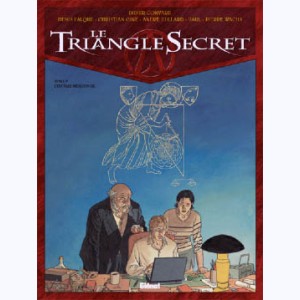 Le triangle secret : Tome 5, L'infâme mensonge
