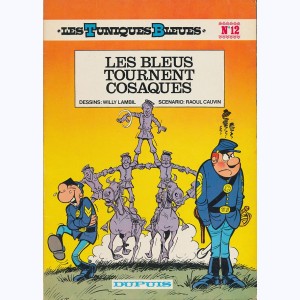 Les Tuniques Bleues : Tome 12, Les bleus tournent cosaques : 