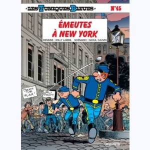 Les Tuniques Bleues : Tome 45, Emeute à New-York