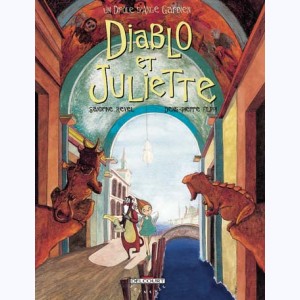 Un drôle d'ange gardien : Tome 3, Diablo et Juliette