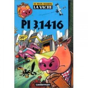 La Vache : Tome 1, Pi 3,1416