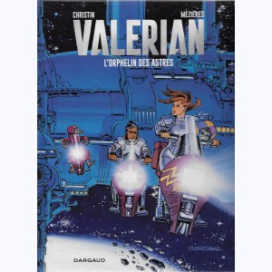 Valérian : Tome 17, L'orphelin des astres : 