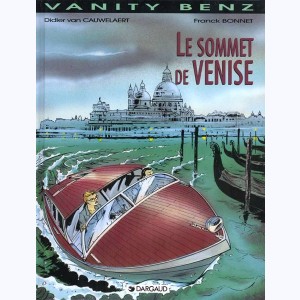 Vanity Benz : Tome 3, Le sommet de Venise