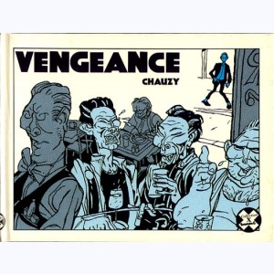 63 : Vengeance (Chauzy)