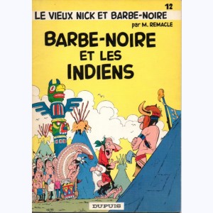 Le Vieux Nick et Barbe-Noire : Tome 12, Barbe-noire et les indiens : 
