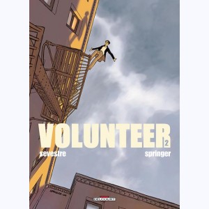 Volunteer : Tome 2