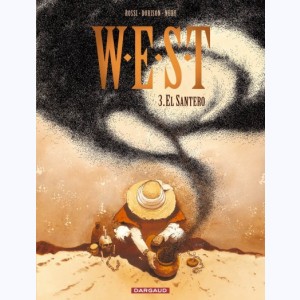 W.E.S.T : Tome 3, El Santero