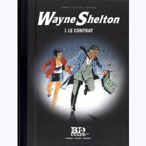 Wayne Shelton : Tome 3, Le contrat : 