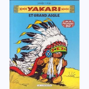 Yakari : Tome 1, Yakari et Grand Aigle