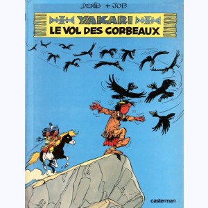 Yakari : Tome 14, Le vol des corbeaux