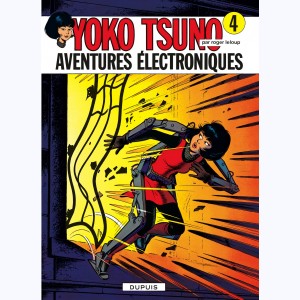 Yoko Tsuno : Tome 4, Aventures électroniques