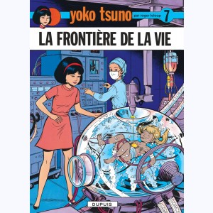 Yoko Tsuno : Tome 7, La frontière de la vie