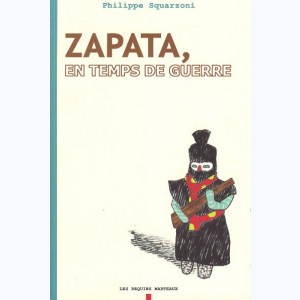 Zapata, en temps de guerre : 