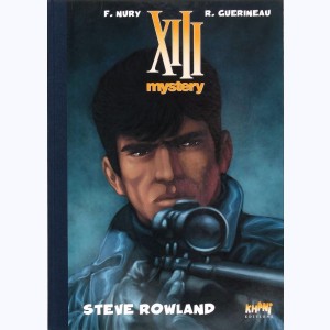 XIII Mystery : Tome 5, Steve Rowland