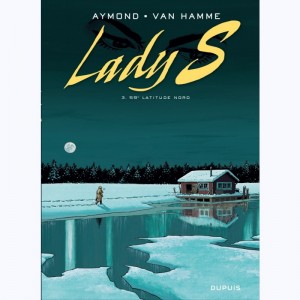 Lady S. : Tome 3,  59° Latitude Nord