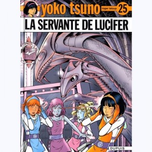 Yoko Tsuno : Tome 25, La servante de Lucifer